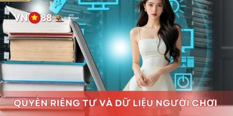 Những nội dung chính của chính sách quyền riêng tư VN88