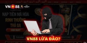 VN88 lừa đảo